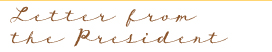 Letter from the President