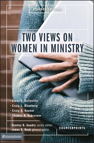 BlomWomen - Two Views of Women in Ministry, by Craig L. Blomberg, James R. Beck