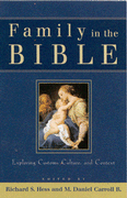 CarFamily - Family in the Bible, by M. Daniel Carroll R. and Richard S. Hess CarFamily - Family in the Bible, by M. Daniel Carroll R. and Richard S. Hess