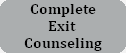 Exit Counseling button