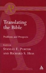 HessTrans - Translating the Bible: Problems and Prospects, ed. by Richard S. Hess HessTrans - Translating the Bible: Problems and Prospects, ed. by Richard S. Hess
